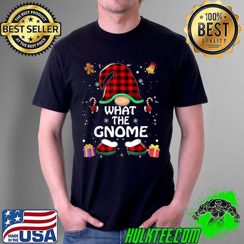 Funny What The Gnome Gnome Buffalo Plaid Red Matching Family T-Shirt Unisex Funny What The Gnome Gnome Buffalo Plaid Red Matching Family T-Shirt Unisex