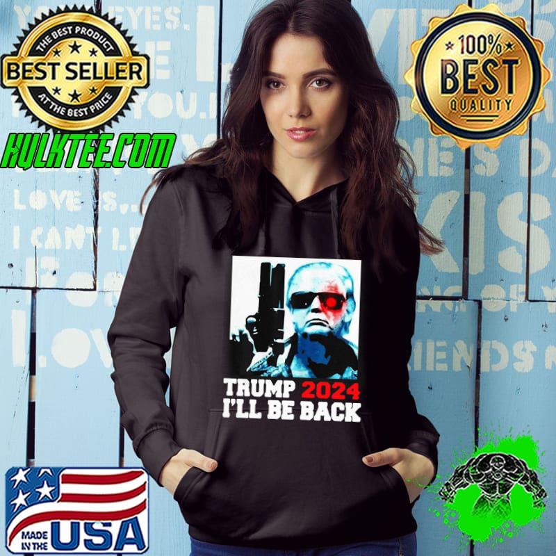 Grateful Donald Trump 2024 I’ll Be Back Shirt