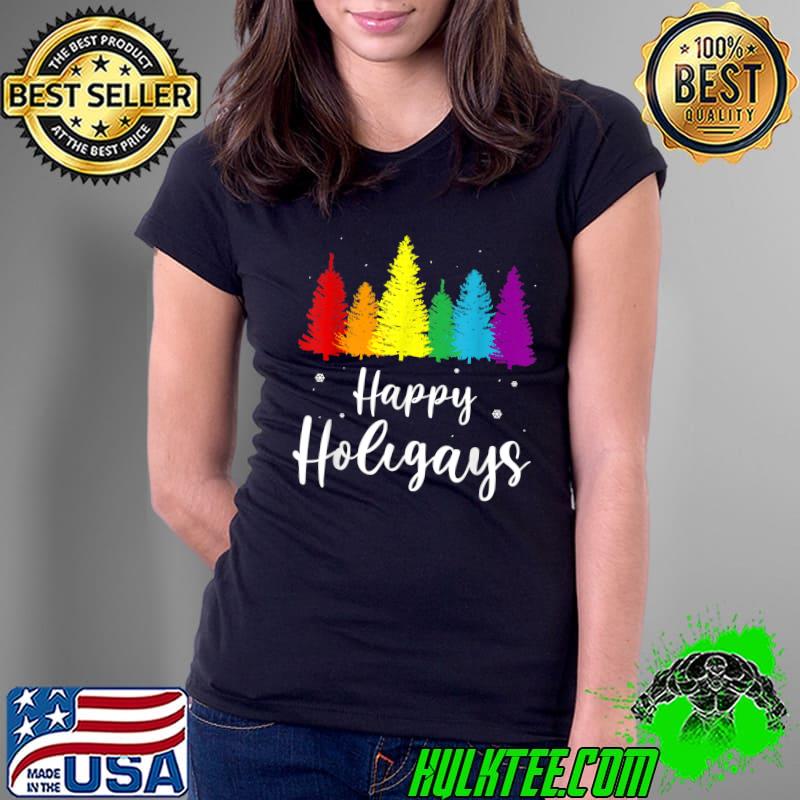 Happy Holigays Rainbow Christmas Pride LGBT Gay Pun Xmas T-Shirt Ladies Tee Happy Holigays Rainbow Christmas Pride LGBT Gay Pun Xmas T-Shirt Ladies Tee