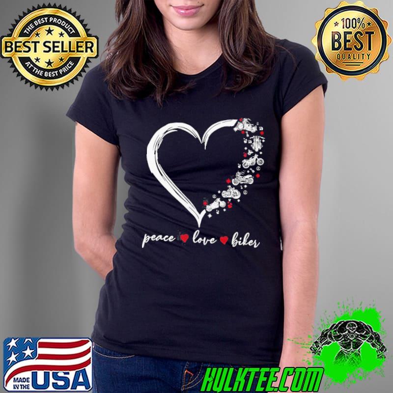 Heart Peace Love Biker Shirt Ladies Tee Heart Peace Love Biker Shirt Ladies Tee