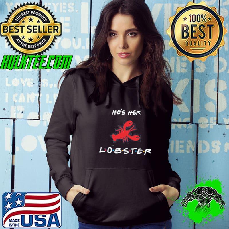 He’s Her Lobster Friends Font Valentine Husband Gift Unisex Sweat Hoodie He’s Her Lobster Friends Font Valentine Husband Gift Unisex Sweat Hoodie