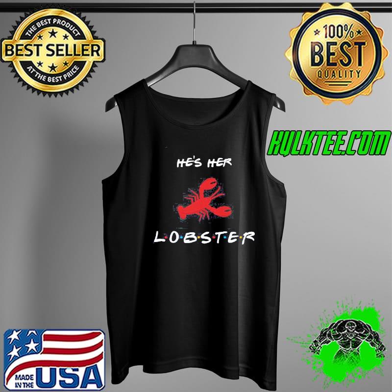 He’s Her Lobster Friends Font Valentine Husband Gift Unisex Sweat Tank Top He’s Her Lobster Friends Font Valentine Husband Gift Unisex Sweat Tank Top