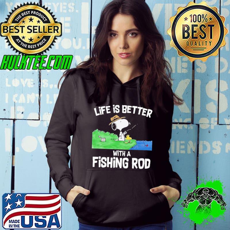 Hot Snoopy Life Is Better With A Fishing Rod Shirt