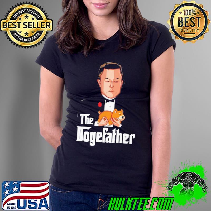 Hot The Dogefather Shirt Ladies Tee Hot The Dogefather Shirt Ladies Tee
