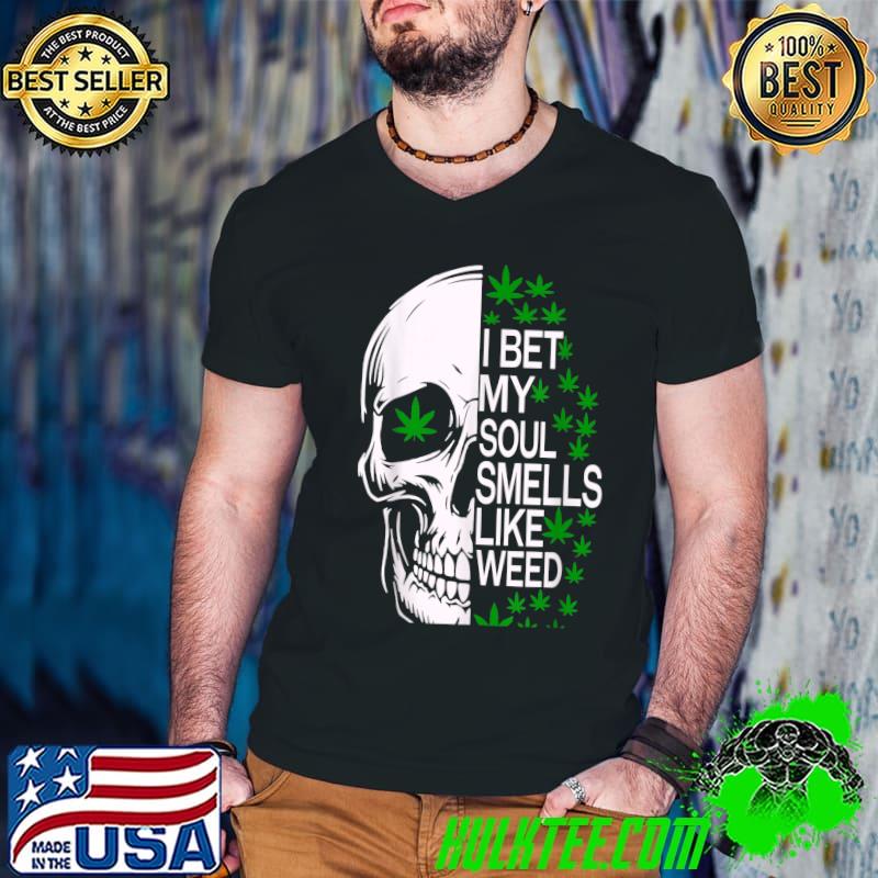 I Bet My Soul Smells Like Weed Skull Marijuana Cannabis Pot T-Shirt Guys V Neck I Bet My Soul Smells Like Weed Skull Marijuana Cannabis Pot T-Shirt Guys V Neck