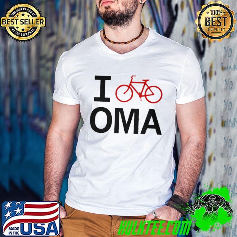 I bike oma shirt