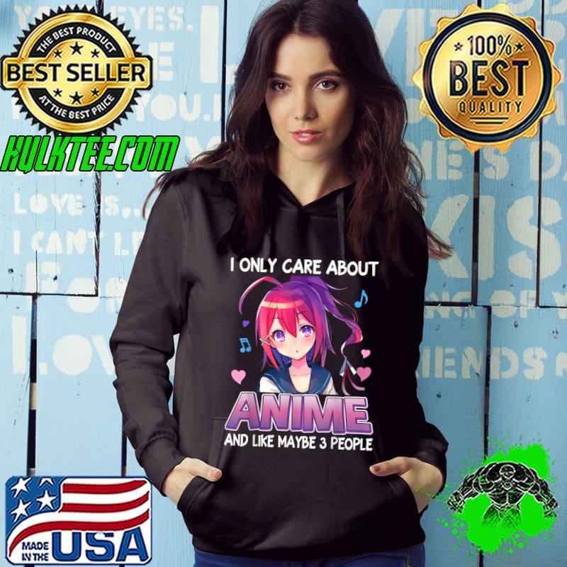 I Only Care About Anime Japanese Manga Otaku Gift Girls Teen T-Shirt