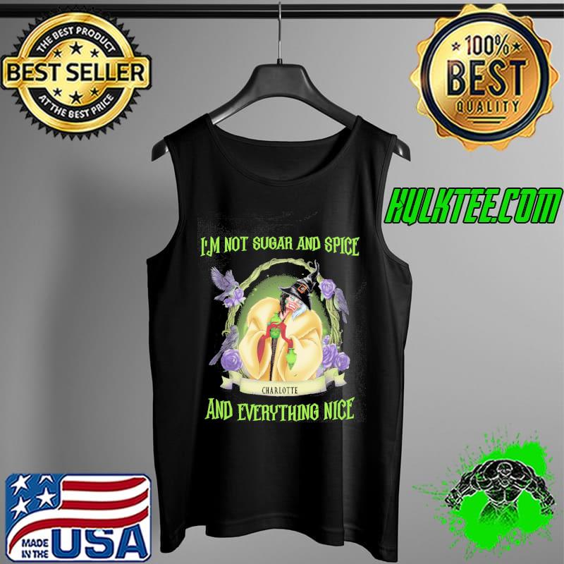Im not sugar and spice charlotte and everything nice CRUELLA Tank Top Im not sugar and spice charlotte and everything nice CRUELLA Tank Top