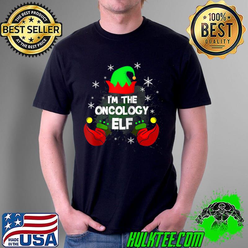 I'm The Oncology Elf Nurse Matching Christmas Pj RN T-Shirt Unisex I'm The Oncology Elf Nurse Matching Christmas Pj RN T-Shirt Unisex