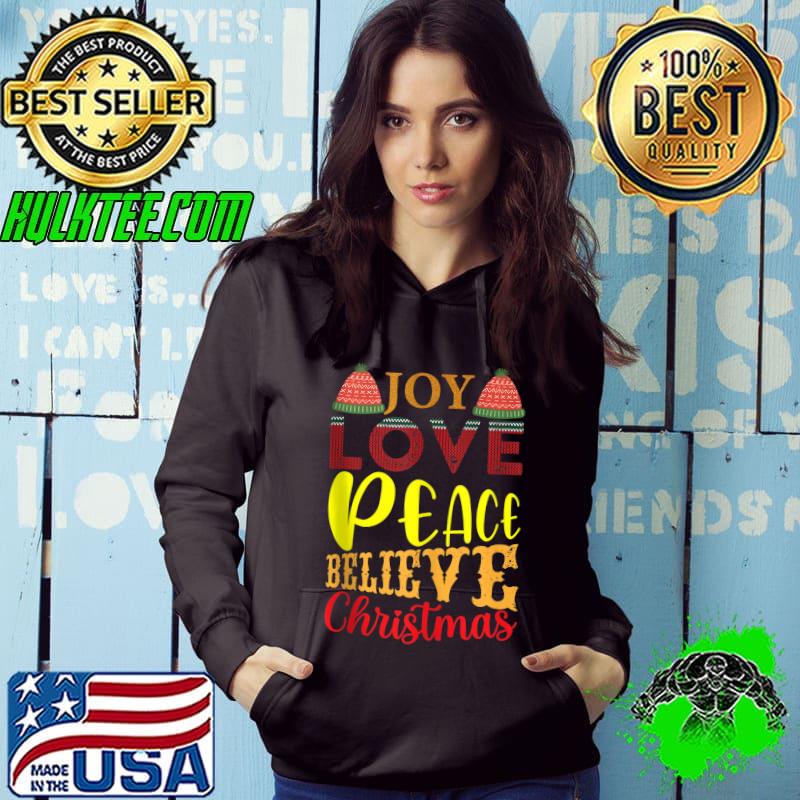 Joy Love Peace Believe Christian Ugly Christmas Sweater T-Shirt
