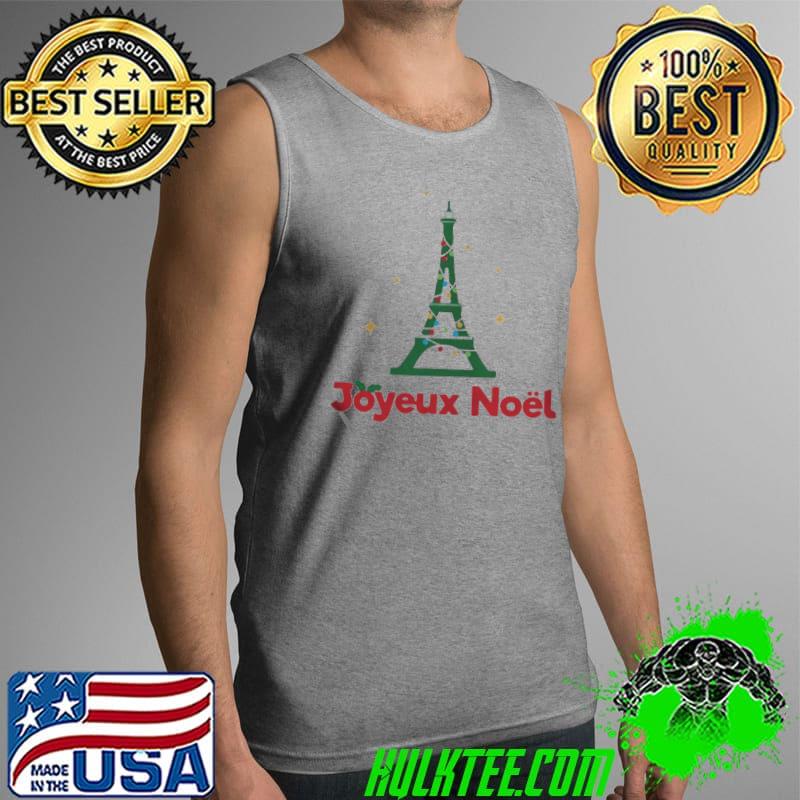 Joyeux Noel French Merry Christmas Sweater Shirt Tank Top Joyeux Noel French Merry Christmas Sweater Shirt Tank Top