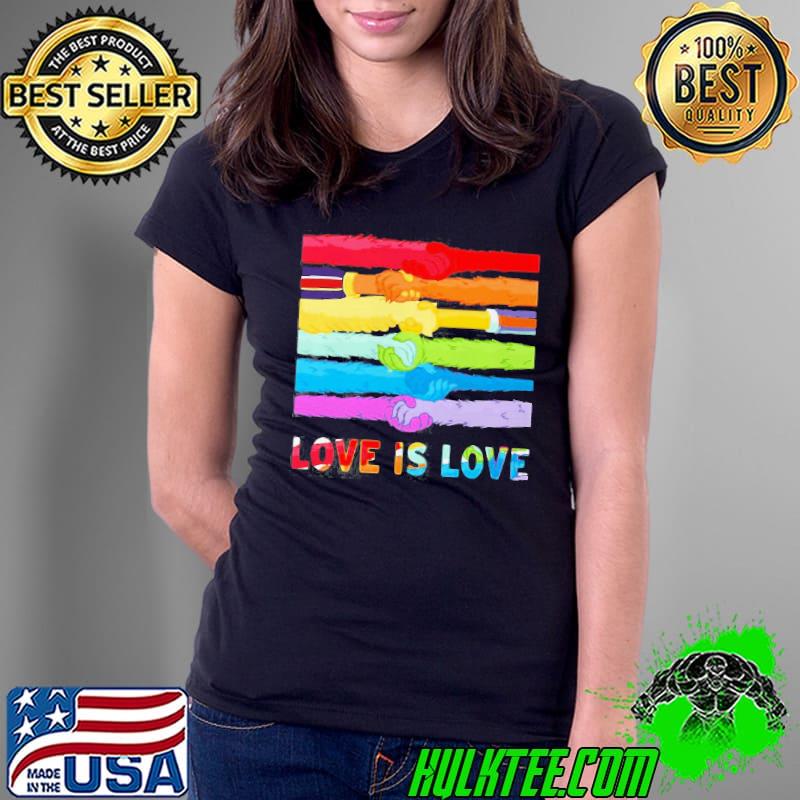 LGBT Love Is Love Hold Hand Shirt Ladies Tee LGBT Love Is Love Hold Hand Shirt Ladies Tee