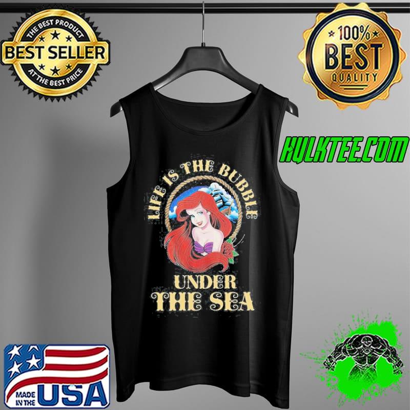 Life is the bubble under the sea Tank Top Life is the bubble under the sea Tank Top