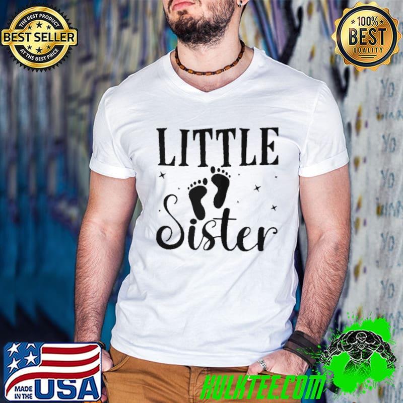 LITTLE BABY SISTER SHIRT