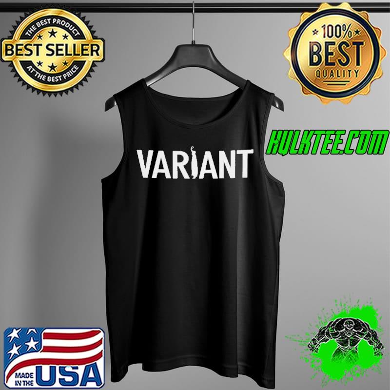 Loki Variant Loki Lover Shirt Tank Top Loki Variant Loki Lover Shirt Tank Top