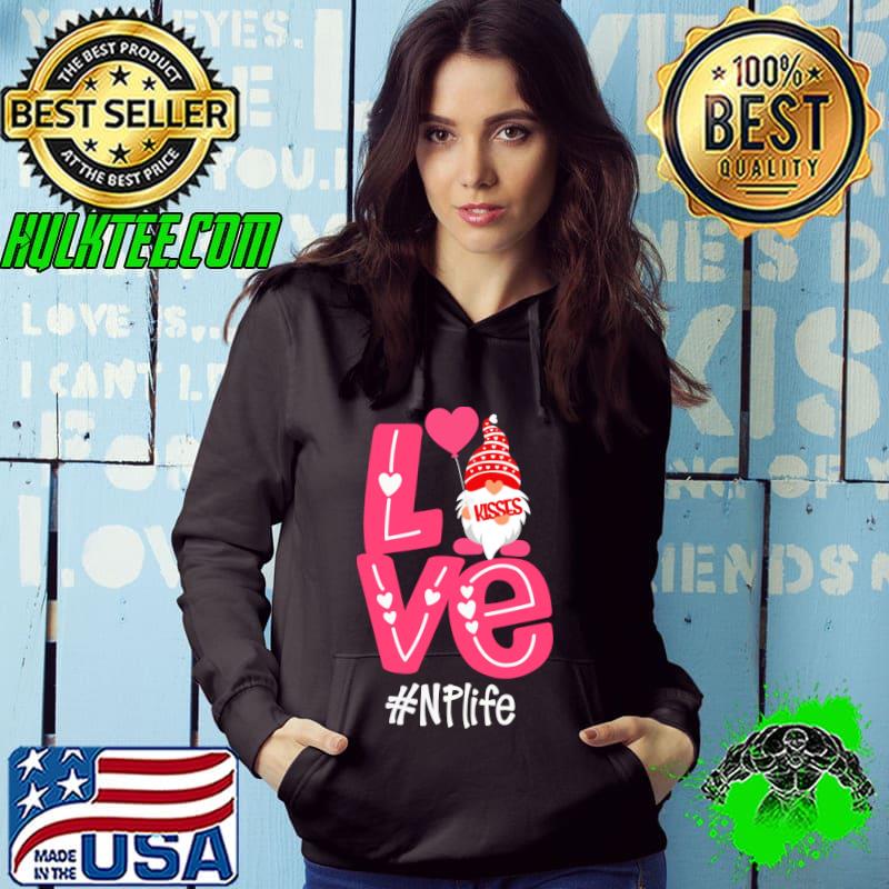 Love Gnomies NP Life Shirt