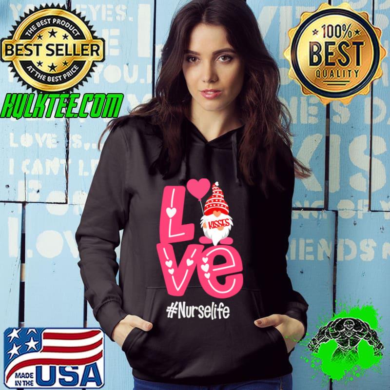 Love Gnomies Nurse Life Shirt