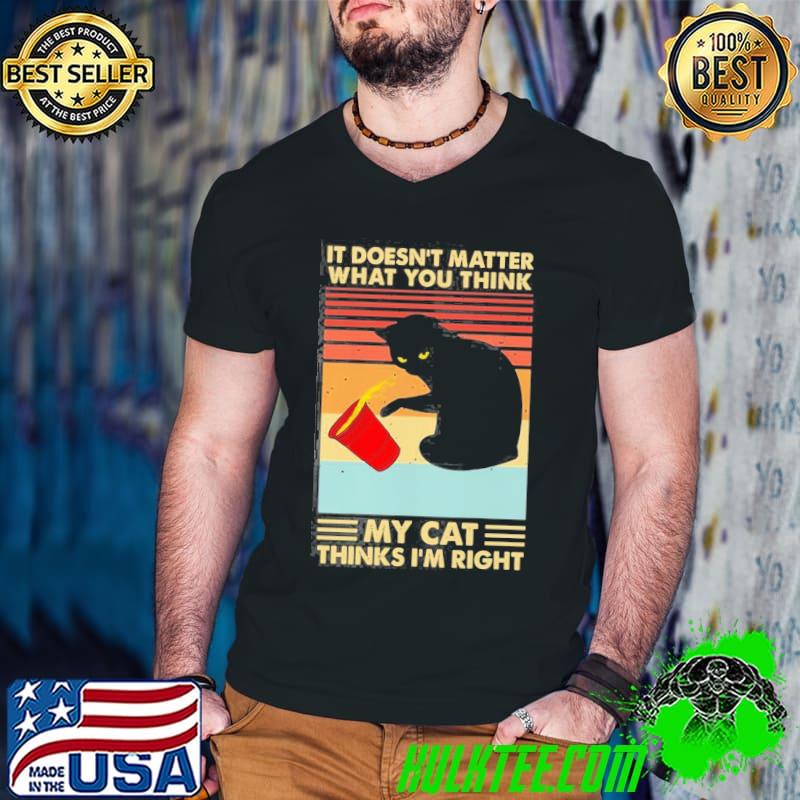 My Cat Thinks I’m Right Vintage Shirt Guys V Neck My Cat Thinks I’m Right Vintage Shirt Guys V Neck