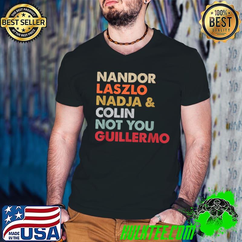 Nandor Laszlo Nadja And Colin Not You Guillermo T-Shirt Guys V Neck Nandor Laszlo Nadja And Colin Not You Guillermo T-Shirt Guys V Neck