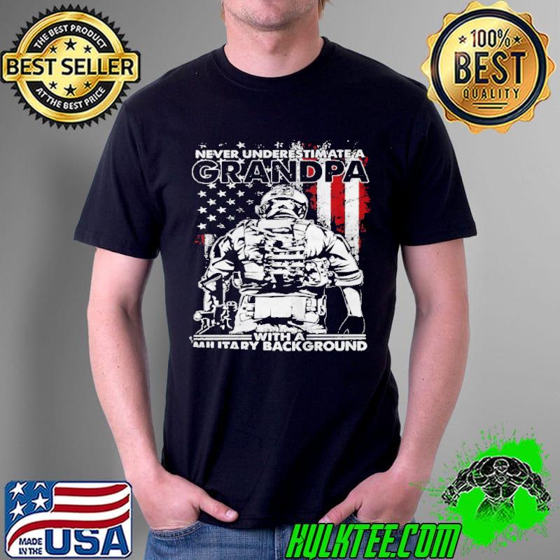 Never underestimate grandpa with a military background Unisex Never underestimate grandpa with a military background Unisex