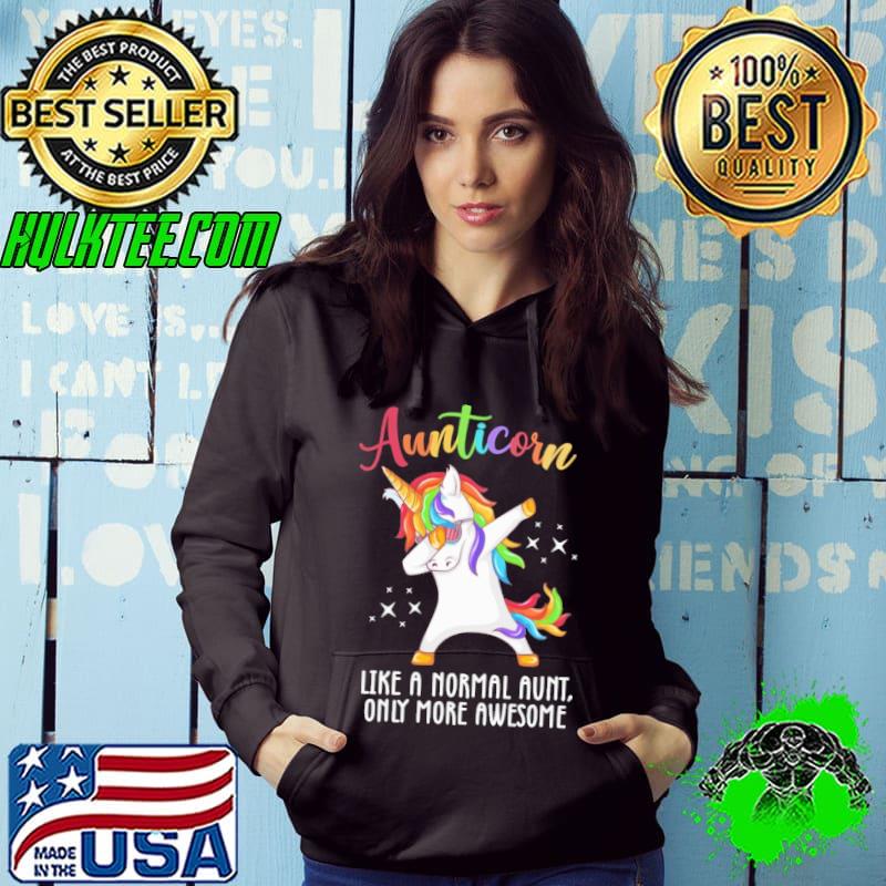 Nice Aunticorn like a normal aunt only more awesome unicorn dabbing shirt