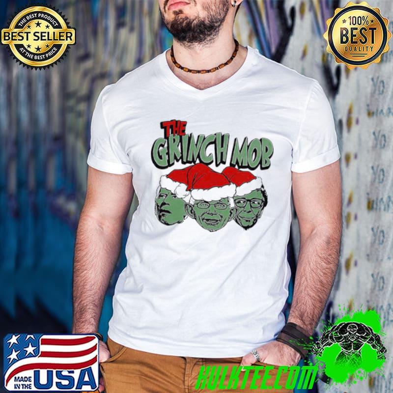 Nice Biden faucI the grinch mob shirt
