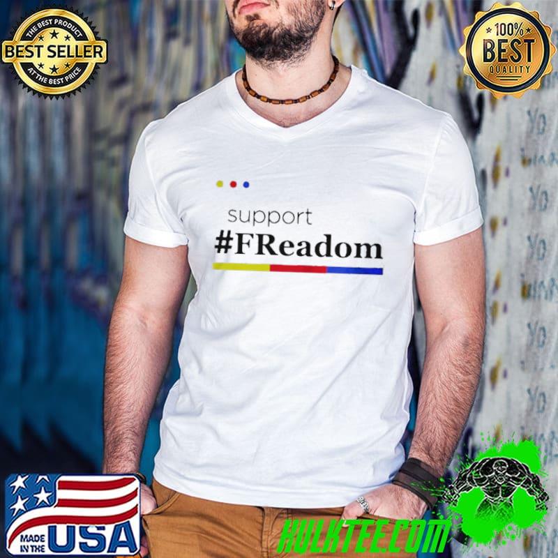 Nice Freadom librarian I support shirt Nice Freadom librarian I support shirt