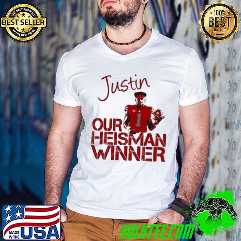 Nice Justin Our Heisman Winner Unisex T-Shirt