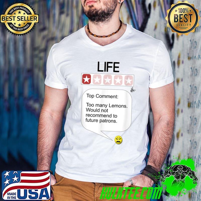 Nice Life Review Too Many Lemons [spear] T-Shirt