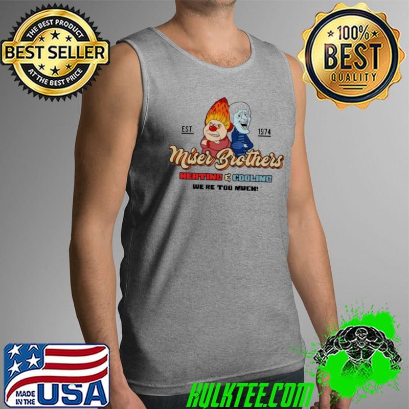 Nice Miser Brothers Heating And Cooling Unisex T-Shirt Tank Top Nice Miser Brothers Heating And Cooling Unisex T-Shirt Tank Top