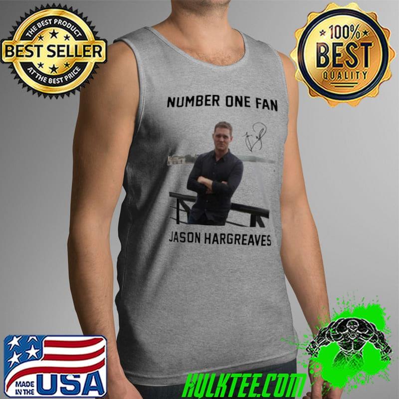 Nice Number One Fan Jason Hargreaves Signature Shirt Tank Top Nice Number One Fan Jason Hargreaves Signature Shirt Tank Top