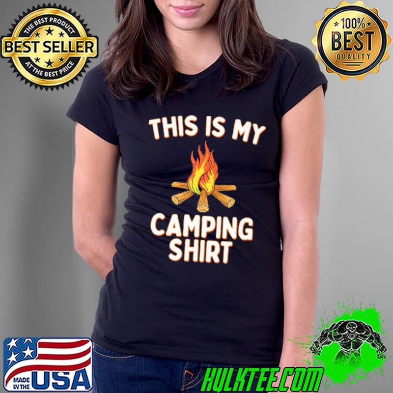Nice This is my camping fire Ladies Tee Nice This is my camping fire Ladies Tee