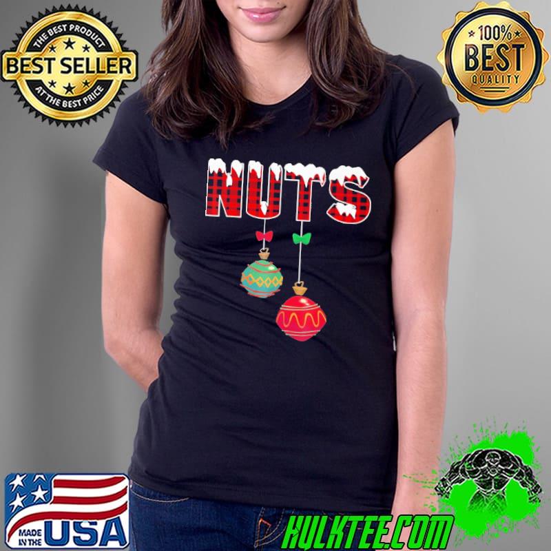Nuts Chest Christmas Shirt Ladies Tee Nuts Chest Christmas Shirt Ladies Tee