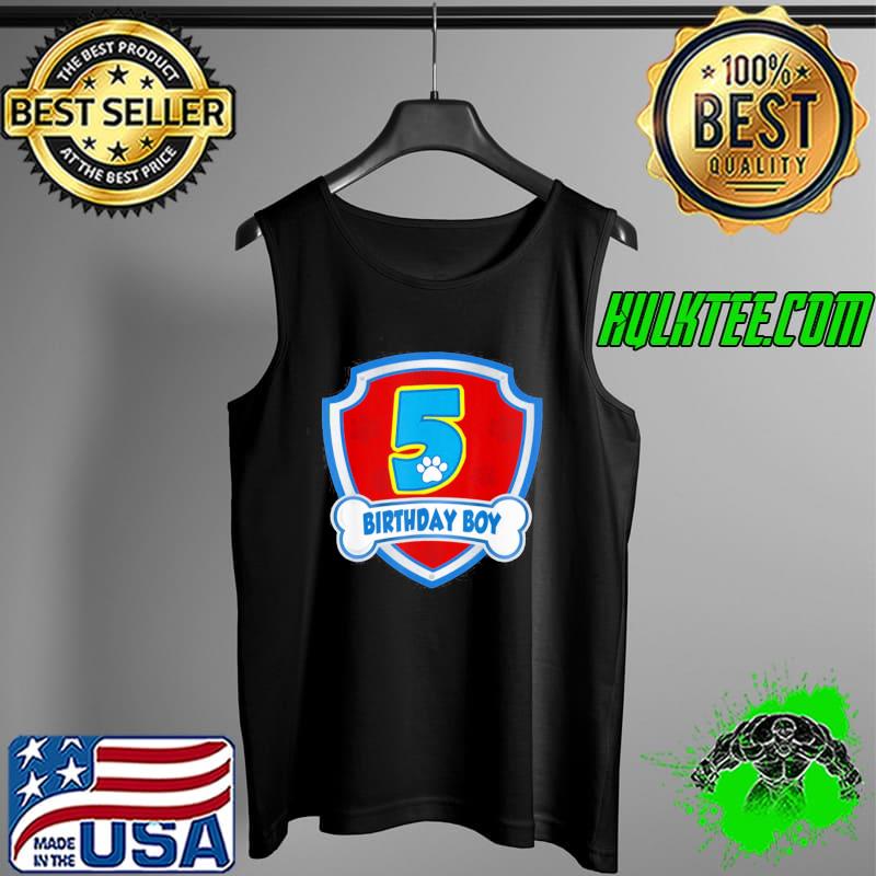 Official 5th Birthday Boy 5 Years Old Patrol Dogs Paw Shirt Tank Top Official 5th Birthday Boy 5 Years Old Patrol Dogs Paw Shirt Tank Top