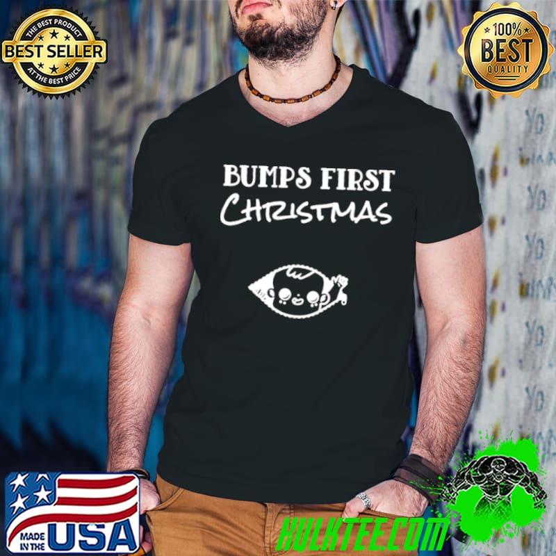 Official Bumps first Christmas shirt