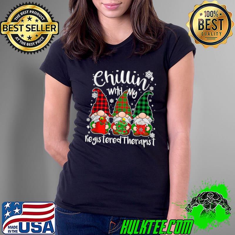 Official Chillin’ With My Registered Therapist Crew Gnome Xmas T Shirt Ladies Tee Official Chillin’ With My Registered Therapist Crew Gnome Xmas T Shirt Ladies Tee