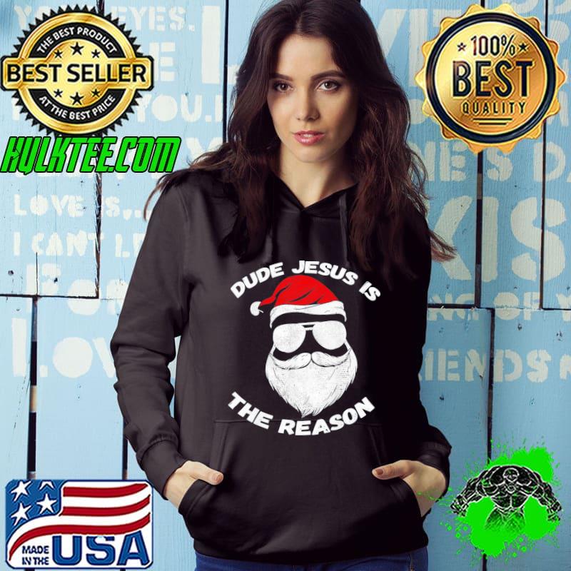 Official Dude Jesus is the Reason Santa Face Christian Christmas T-Shirt