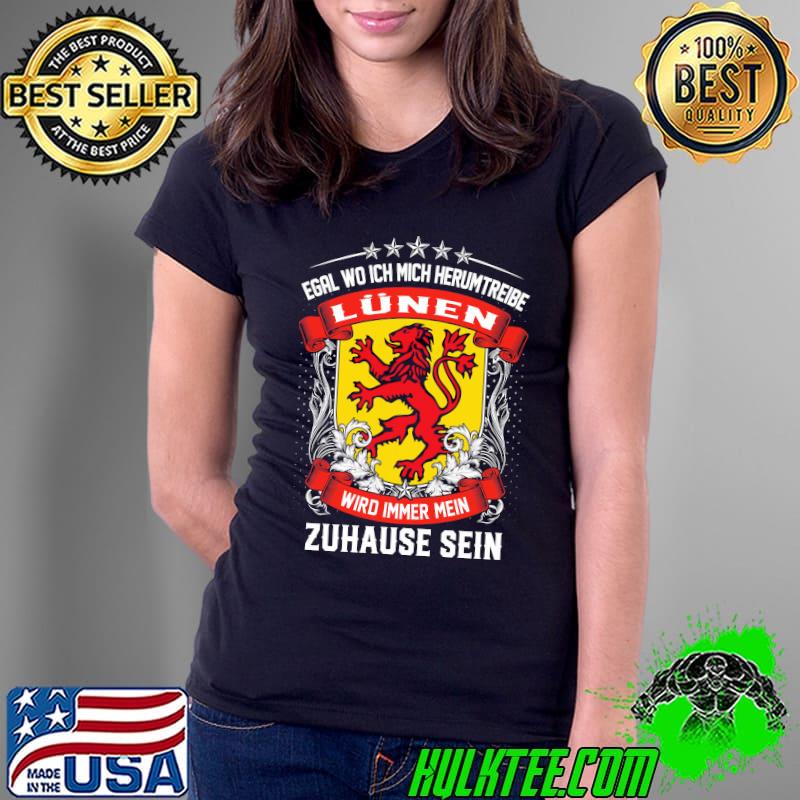 Official Egal wo ich mich herumtreibe Lunen wird immer mein zuhause sein Ladies Tee Official Egal wo ich mich herumtreibe Lunen wird immer mein zuhause sein Ladies Tee