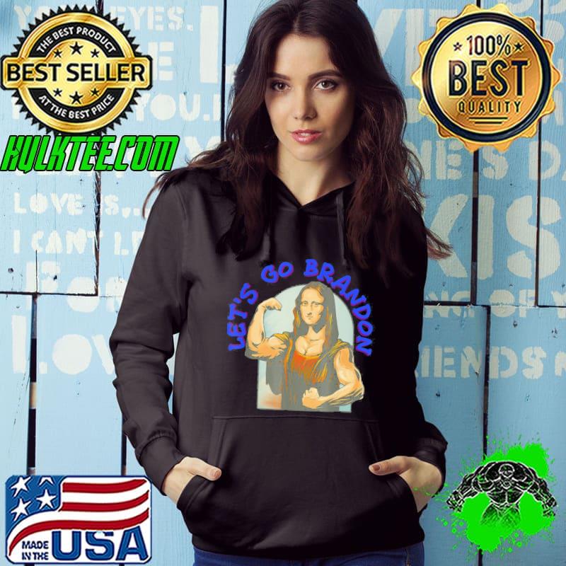 Official Go Brandon Mona Lisa Funny Anti Biden Anti Liberal Biden 2022 T-Shirt Official Go Brandon Mona Lisa Funny Anti Biden Anti Liberal Biden 2022 T-Shirt