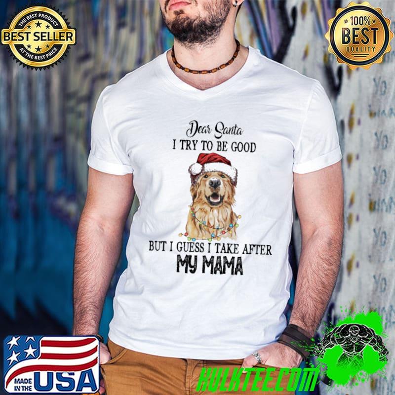Official Golden Retriever I Guess I Take After My Mama Lights Christmas shirt Official Golden Retriever I Guess I Take After My Mama Lights Christmas shirt