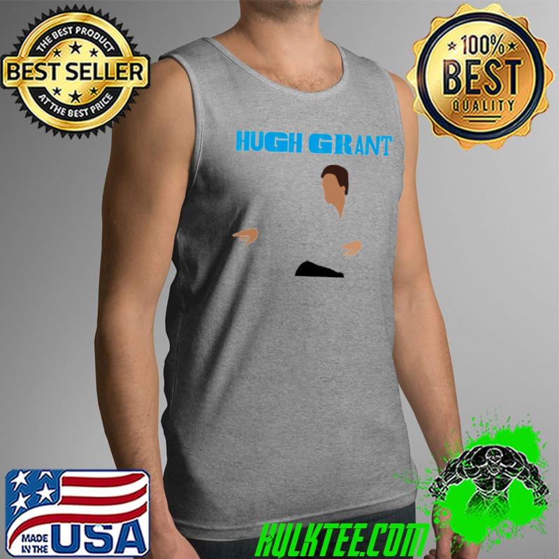 Official Hugh Grant Unisex T-Shirt Tank Top Official Hugh Grant Unisex T-Shirt Tank Top
