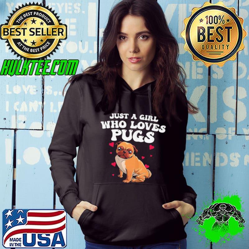 Official Just a girl who loves pugs shirt