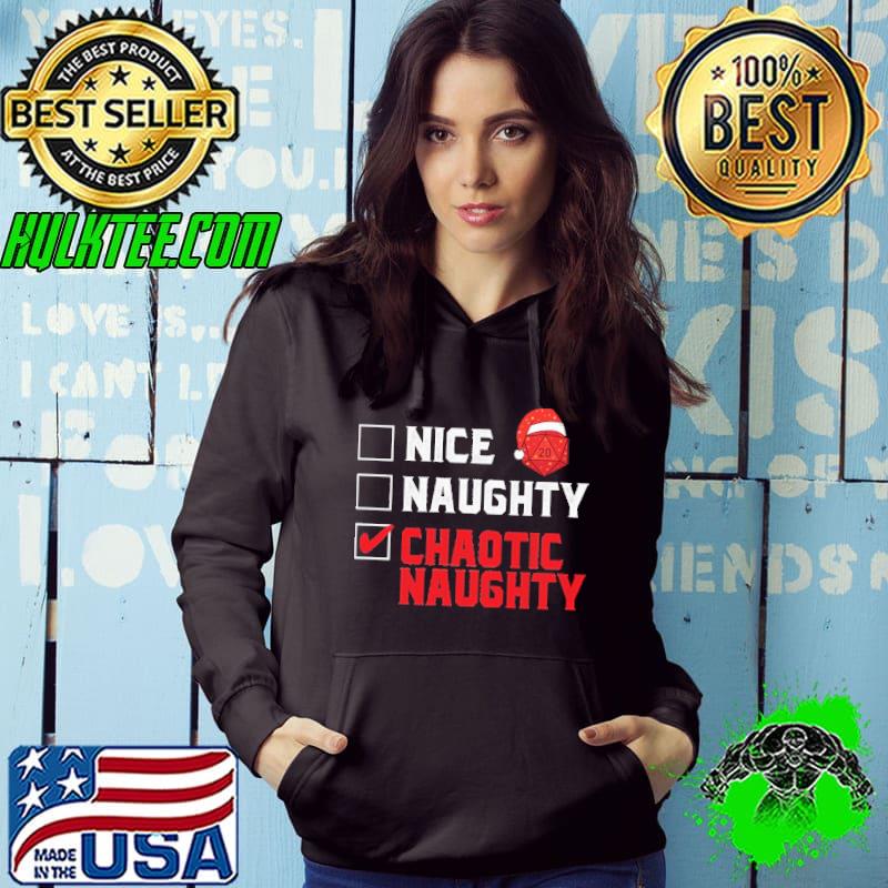 Official Nice naughty chaotic naughty shirt