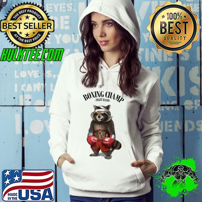 Official Raccoon as Boxing Fight Hard Champion Hoodie Official Raccoon as Boxing Fight Hard Champion Hoodie
