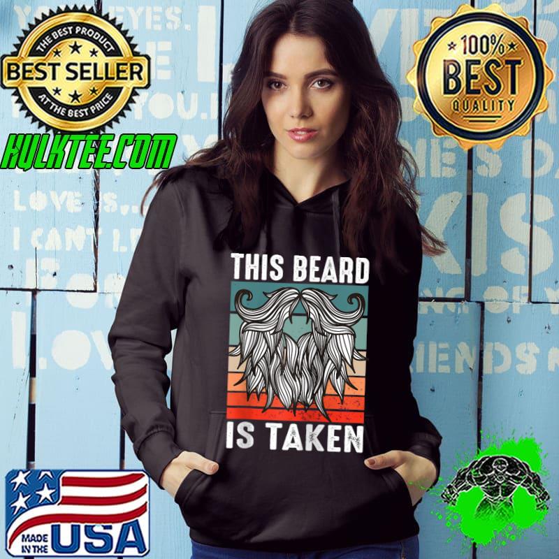 Official This Beard Is Taken Happy Valentines Day Love Cute Heart T-Shirt