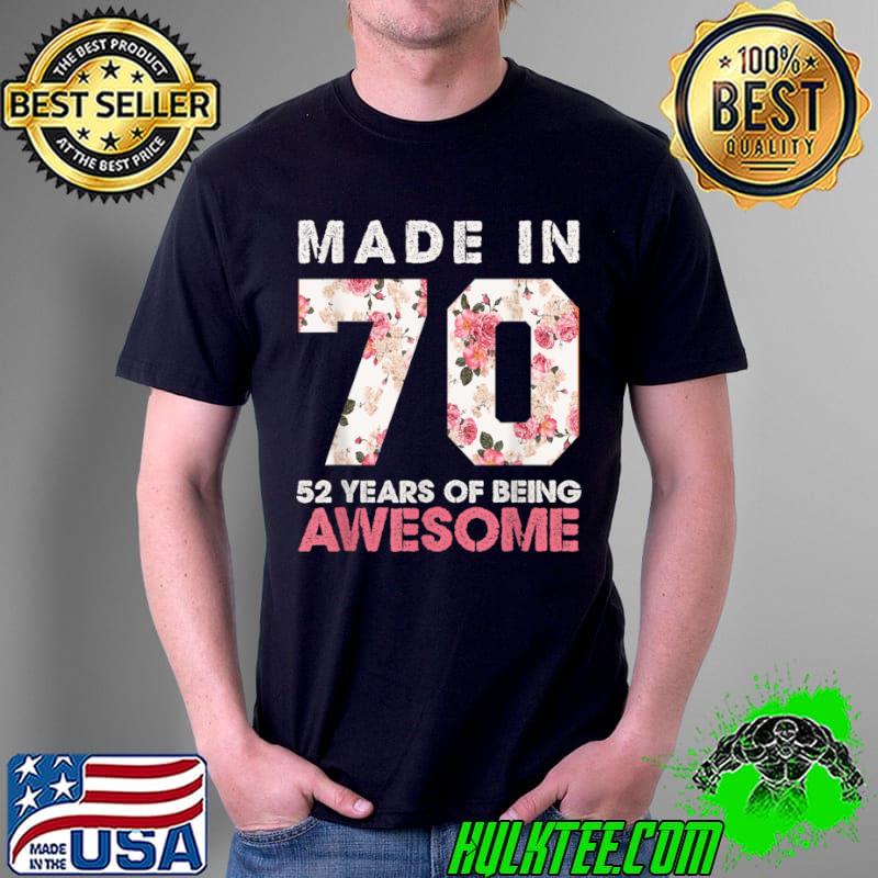 Official Vintage Floral 52 Years Old 52nd Birthday Girl Born in 1970 T Shirt Unisex Official Vintage Floral 52 Years Old 52nd Birthday Girl Born in 1970 T Shirt Unisex
