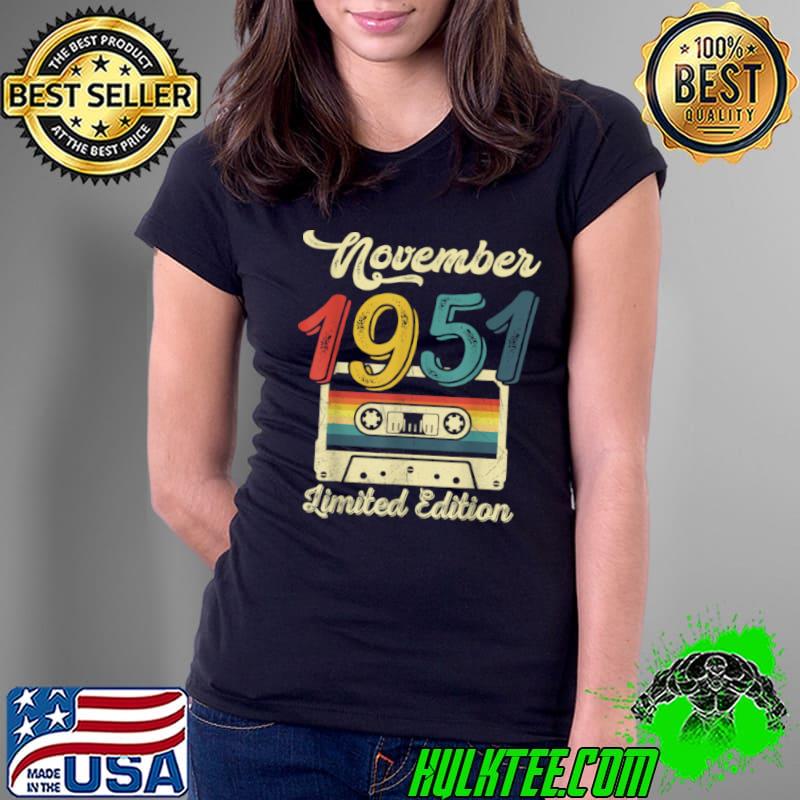 Official Vintage November 1951 Cassette 70th Birthday Decorations T Shirt Ladies Tee Official Vintage November 1951 Cassette 70th Birthday Decorations T Shirt Ladies Tee