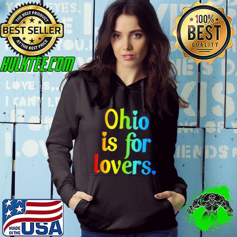 Ohio is for lovers rainbow shirt
