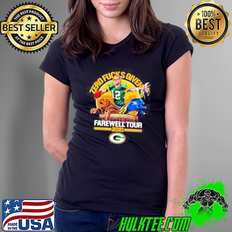 Original Aaron Rodgers Zero fucks given Farewell tour 2021 Green Bay Packers Ladies Tee Original Aaron Rodgers Zero fucks given Farewell tour 2021 Green Bay Packers Ladies Tee