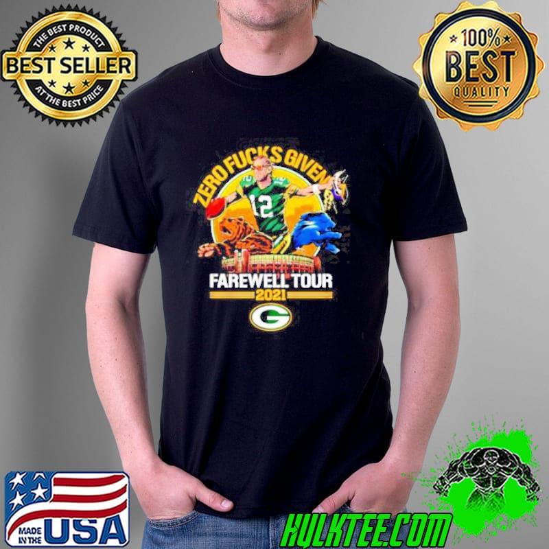Original Aaron Rodgers Zero fucks given Farewell tour 2021 Green Bay Packers Unisex Original Aaron Rodgers Zero fucks given Farewell tour 2021 Green Bay Packers Unisex